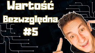 Matura ROZSZERZONA  Wartość BEZWZGLĘDNA  5 [upl. by Adnahsar]