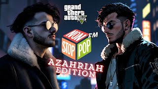 Non Stop Pop FM GTA V  Azahriah Edition 1 hour long [upl. by Macario]