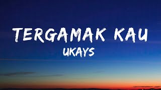 🎵 Ukays  Tergamak Kau Lirik HQ [upl. by Nnahgem]