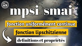 Uniformement ContinueLipschitzienne definitionpropriétés [upl. by Eerazed243]