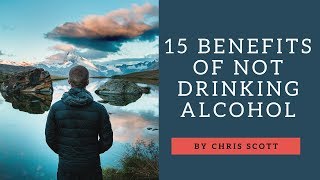 What Are The Benefits Of Not Drinking Alcohol [upl. by Browning896]