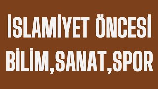 42KPSS TARİH 2026  İslamiyet Öncesi Bilim Sanat ve Spor 14GÜN [upl. by Yanal]