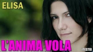 ELISA TOFFOLI  LANIMA VOLA  TESTO [upl. by Nuawtna]