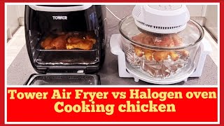 Tower Air Fryer vs Halogen oven cooking chicken Turbo Broiler [upl. by Ahsei]