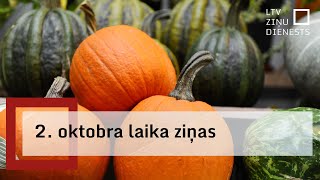 2 oktobra laika ziņas [upl. by Hcib]