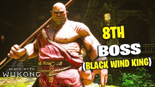 How to defeat 8th Boss EASY  Black Myth Wukong Black Wind King 8th Boss [upl. by Cantone]