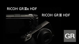 Introducing the RICOH GR III HDF and RICOH GR IIIx HDF [upl. by Cahan128]