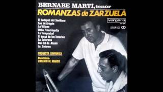 ARCHIVIO DELLIMPICCIOE VIAGGIATORE Bernabé Marti  Recital Zarzuela  DEisco Vergara 750SRL  B [upl. by Guinna]