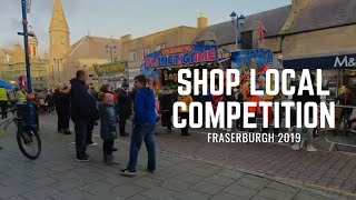 Fraserburgh Shop Local Competition 2019 [upl. by Nowell420]