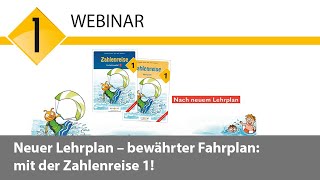 Neuer Lehrplan – bewährter Fahrplan mit der Zahlenreise 1 [upl. by Oirasor]