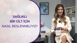 Sağlıklı Cilt için Nasıl Beslenmeliyiz  Vitabiotics [upl. by Rotsen327]