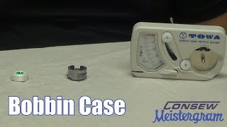 Consew amp Meistergram  Bobbin Case Assembly amp Setup [upl. by Bobbie526]