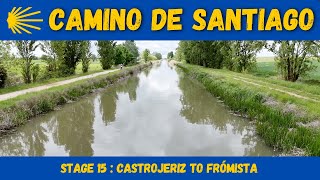 Camino de Santiago  15 Castrojeriz to Frómista [upl. by Astred]