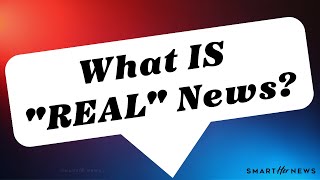 What Is REAL News [upl. by Sullivan]