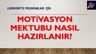 Motivasyon Mektubu Nasıl Hazırlanır [upl. by Enicar]