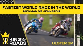 😱 FASTEST ROAD RACE IN THE WORLD  HICKY VS JOHNSTON 😱 Ulster GP [upl. by Farrah77]