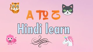 A to Z।। Hindi reading schooltime hindi English alphabets [upl. by Creight]