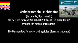 Leichtmofa Saxonette ► Vorschriften Gesetze Regeln ► Führerschein Helm Radwege und mehr [upl. by Zetrok510]