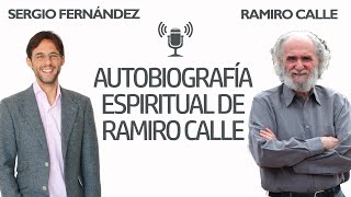 La Autobiografía Espiritual de Ramiro Calle⎮Sergio Fernández Instituto Pensamiento Positivo [upl. by Aynotak]