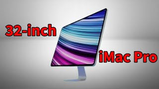 32 inch iMac Pro Release Date – EVERYTHING YOU NEED TO KNOW [upl. by Airetnahs101]