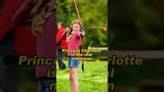 Princess Charlotte is the real noblemanshortvideo history [upl. by Diego]