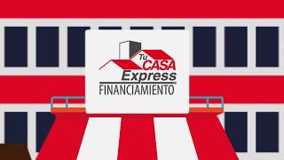 ¿Qué es y cómo funciona el financiamiento hipotecario de Tu Casa Express [upl. by Ennayhc]