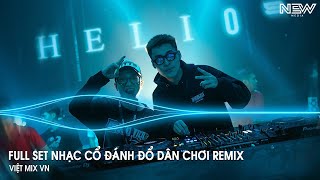 Nhạc Remix Tiktok 2025  BXH Nhạc Trẻ Remix Hay Nhất 2025  Full Set Nhạc Cổ Đánh Đổ Dân Chơi Remix [upl. by Penelopa]