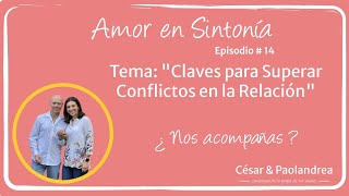 Claves para superar los conflictos en la relación🌟 [upl. by Maril]