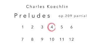 Charles Koechlin Preludes op209 partial [upl. by Platas]