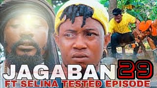 JAGABAN FT SELINA TESTED EPISODE 29 Battle Continues [upl. by Htur]