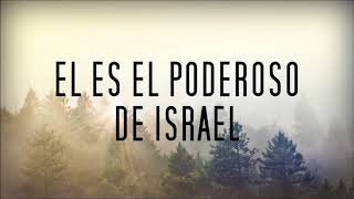 El Poderoso De Israel Con Letra  Miel San Marcos Pentecostes [upl. by Adihsaar]