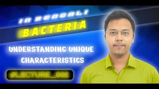 BACTERIA Understanding Unique Characteristics  Lecture02  LEARN BASIC PCOLOGY [upl. by Hatcher866]