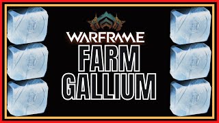 Warframe 2022 Farm Gallium [upl. by Alomeda633]