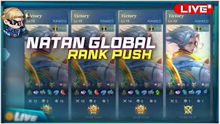 🔴Global Natan Rank Push MLBB Live [upl. by Drofdarb]