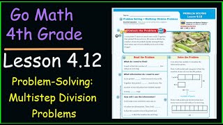 Go Math 4th Grade Lesson 412 Problem Solving Multistep Division Problem [upl. by Ytisahcal565]