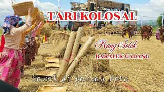 Tari Kolosal  Rang Solok Baralek Gadang [upl. by Ahsyen567]