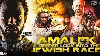 Amalek A Deeper Look Into The Jewish Race [upl. by Ronyar632]