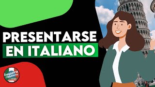 Cómo presentarse en italiano  Clase de italiano [upl. by Lilian403]