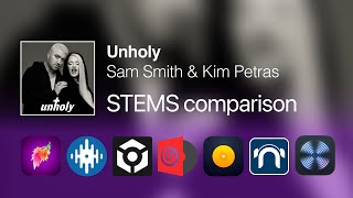 STEMS comparison Unholy  NUOSTEMS 300 Serato RekordBox Virtual DJ djay Pro RipX RX 10 [upl. by Oravla658]