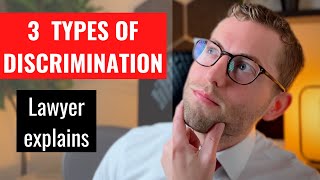 3 Types of Illegal Discrimination [upl. by Niklaus]