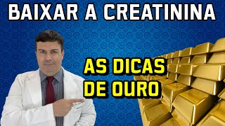 O que FAZER para BAIXAR sua CREATININA [upl. by Acinad]