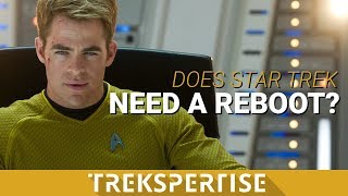 Does Star Trek Need a Reboot [upl. by Adnael]