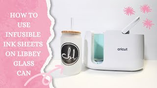 Cricut Mug Press and Libbey Glass Can  Crciut Infusible Ink with Sublimation Glass Blank [upl. by Lora]