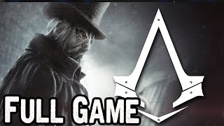 Assassins Creed Syndicate Jack The Ripper Full Game Walkthrough  No Commentary ACJtR  2015 [upl. by Ylicis]