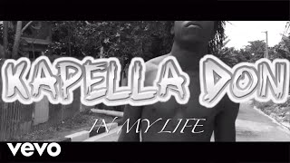 Kapella Don  In My Life [upl. by Patnode]