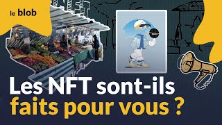 Les NFT sontils faits pour vous   Animation [upl. by Navets]