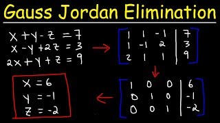 Gauss Jordan Elimination amp Reduced Row Echelon Form [upl. by Colville391]