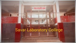 Savar laboratory College Main Campus at Genda [upl. by Green967]