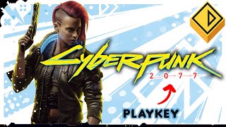 Playing CYBERPUNK 2077 on PLAYKEY Cloud Gaming [upl. by Ready182]