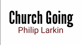 Church Going by Philip larkin in hindi [upl. by Hsina]